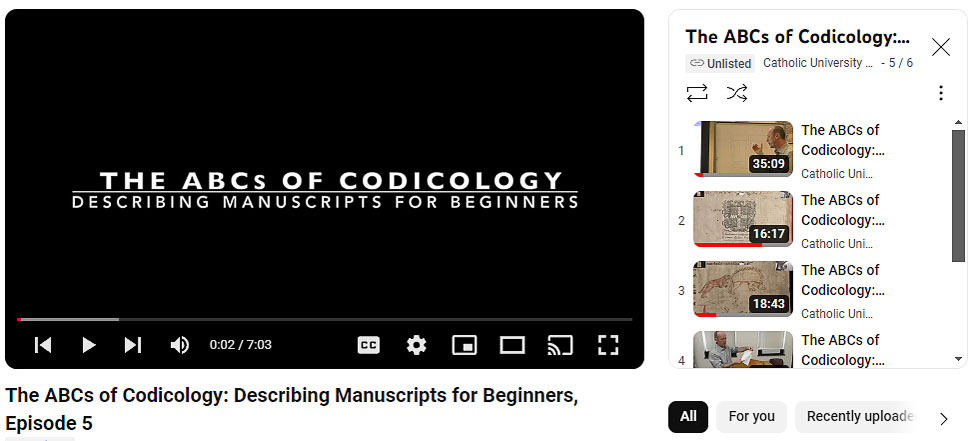 Screenshot of the title of the new video series The ABCs of Codicology with thumbnail pictures of first few talks in the right sidebar